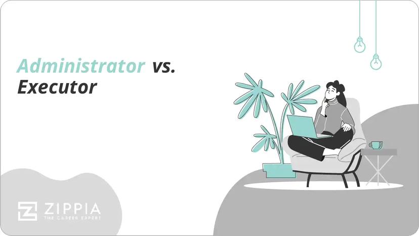 Administrator vs. Executor