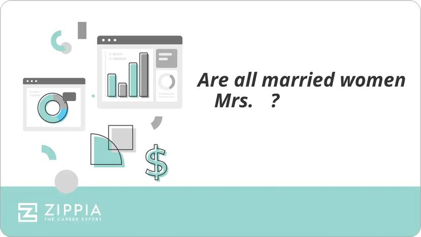 Are all married women  Mrs. ?