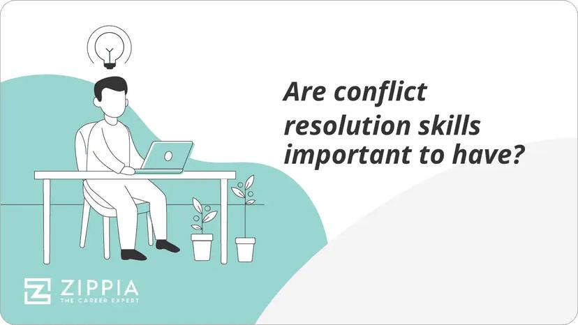 Are conflict resolution skills important to have?