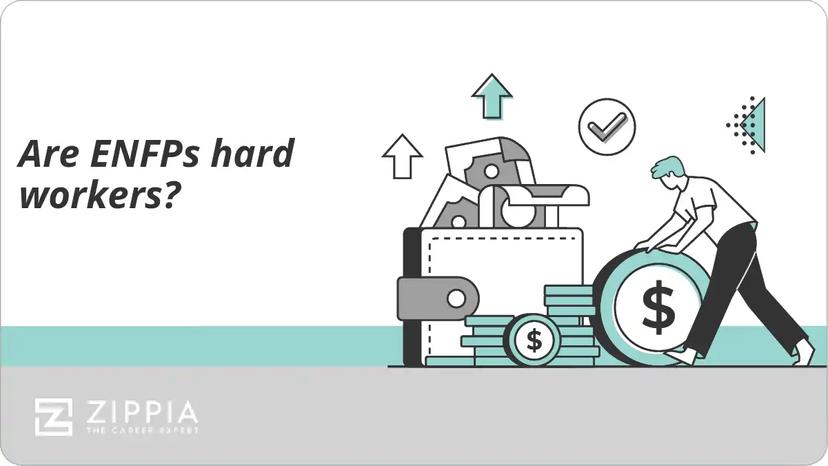 Are ENFPs hard workers?