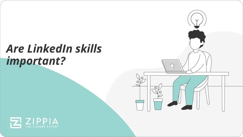 Are LinkedIn skills important?