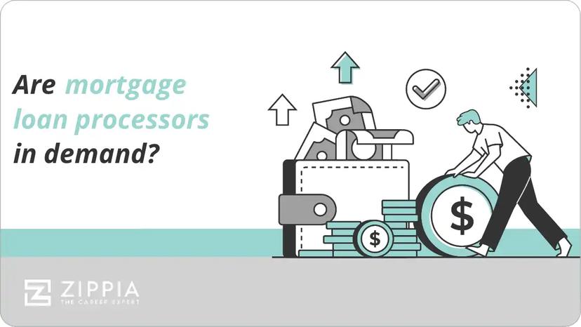 Are mortgage loan processors in demand?