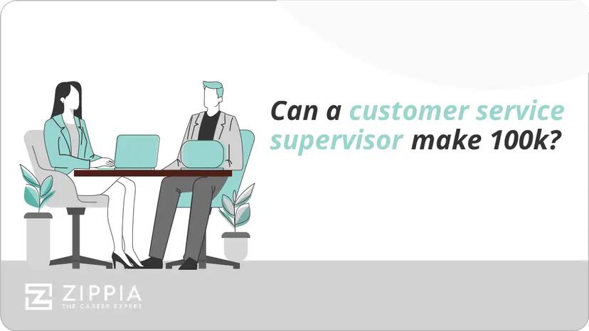 Can a customer service supervisor make 100k?