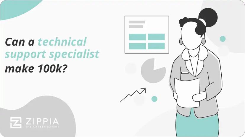 Can a technical support specialist make 100k?