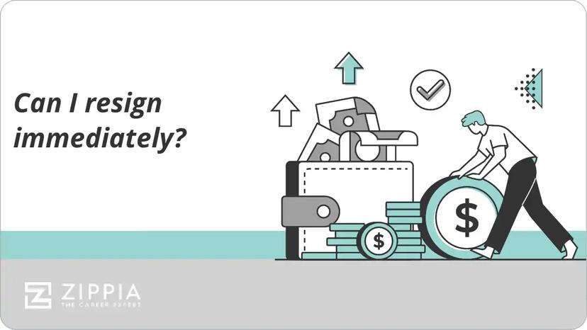 Can I resign immediately?