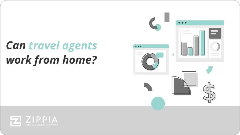 Can travel agents work from home?