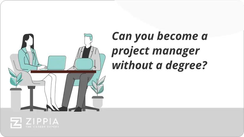 Can you become a project manager without a degree?
