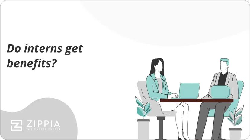 Do interns get benefits?