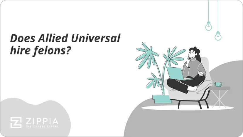 Does Allied Universal hire felons?