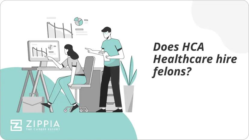 Does HCA Healthcare hire felons?