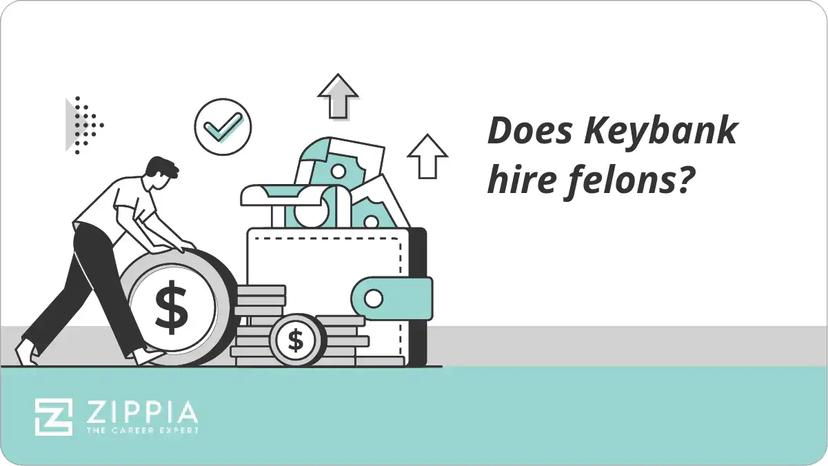 Does Keybank hire felons?