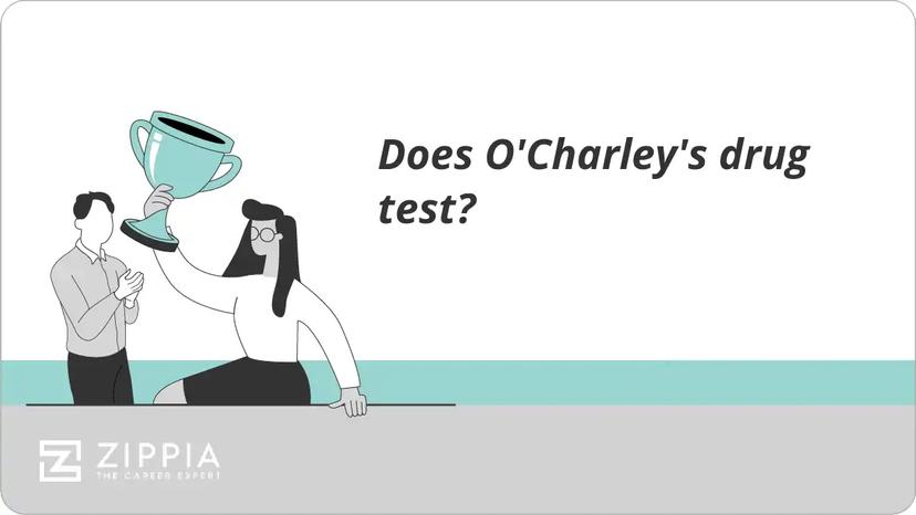 Does O'Charley's drug test?