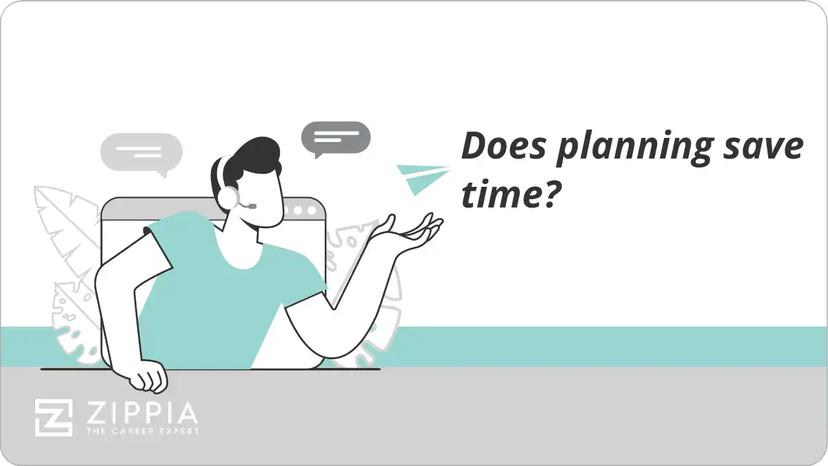 Does planning save time?