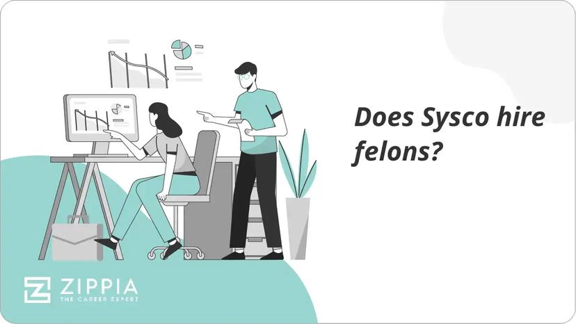 Does Sysco hire felons?