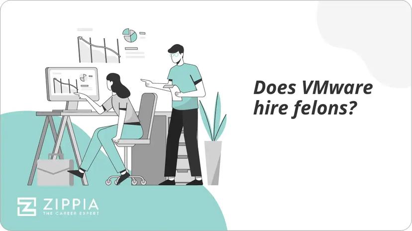 Does VMware hire felons?