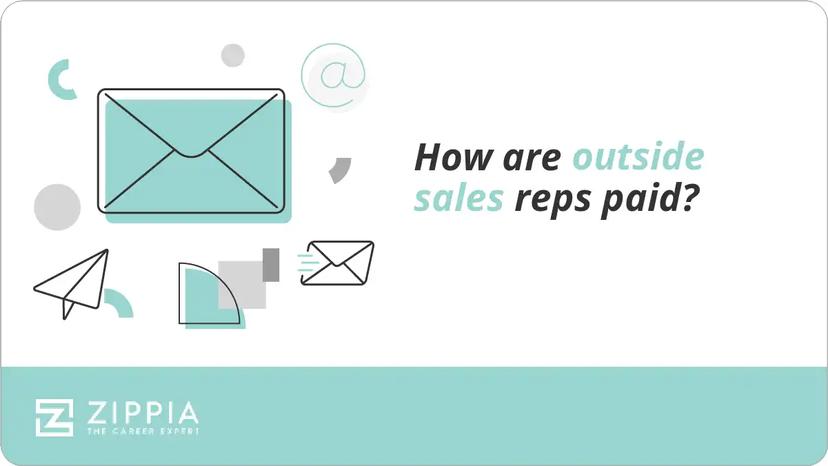How are outside sales reps paid?