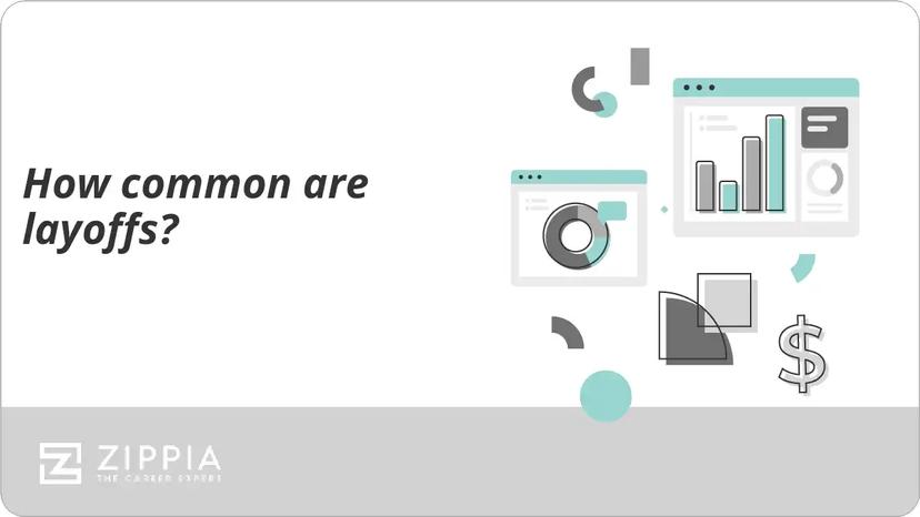 How common are layoffs?