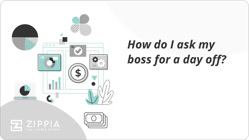 How do I ask my boss for a day off?