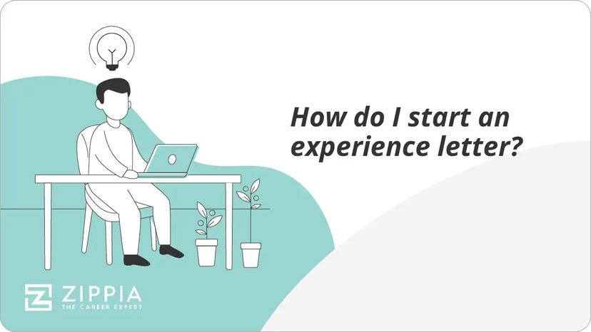How do I start an experience letter?