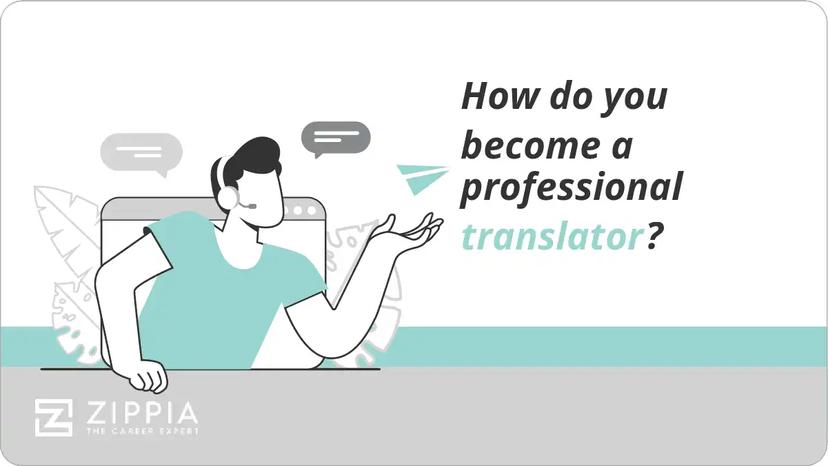 How do you become a professional translator?