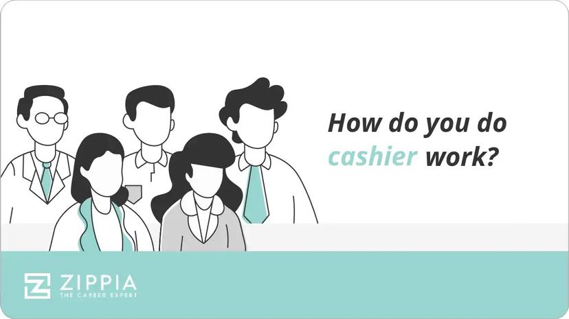 How do you do cashier work?