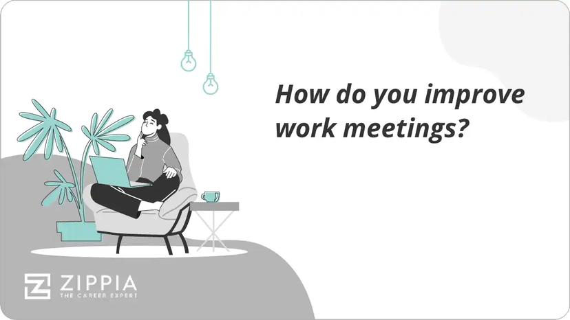 How do you improve work meetings?