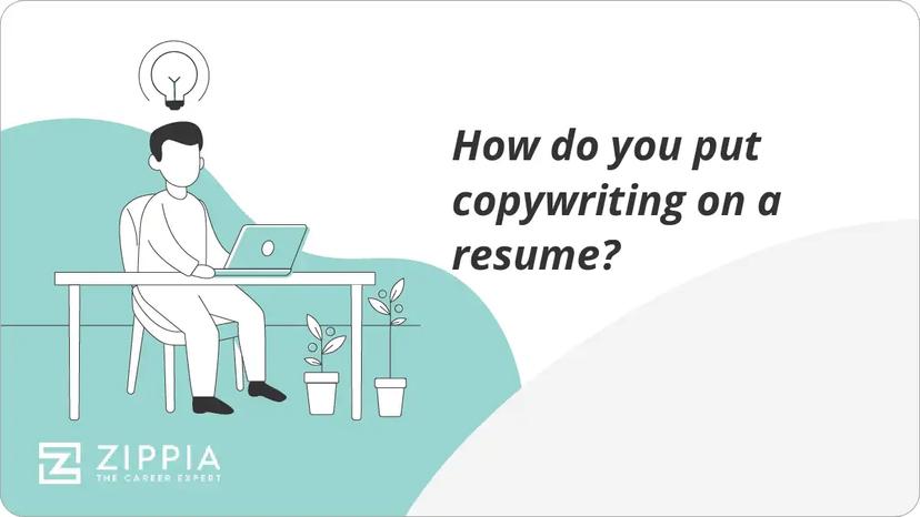 How do you put copywriting on a resume?