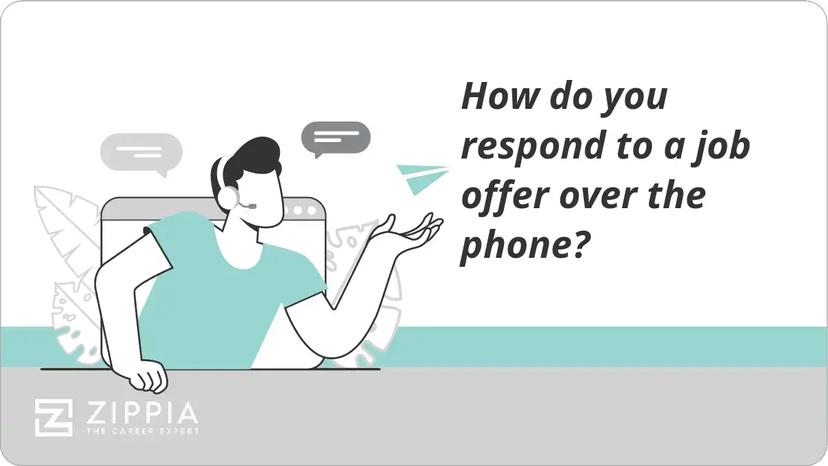 How do you respond to a job offer over the phone?