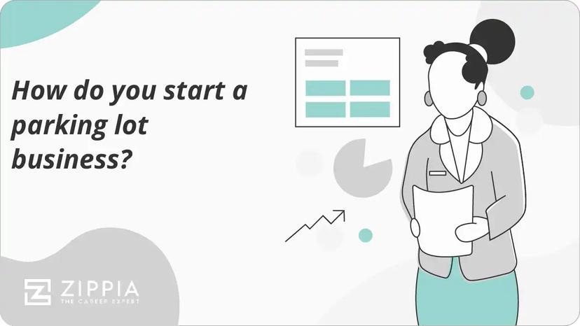 How do you start a parking lot business?