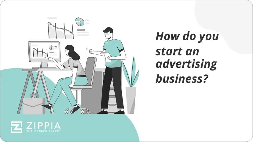 How do you start an advertising business?