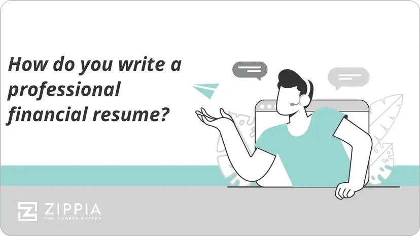 How do you write a professional financial resume?