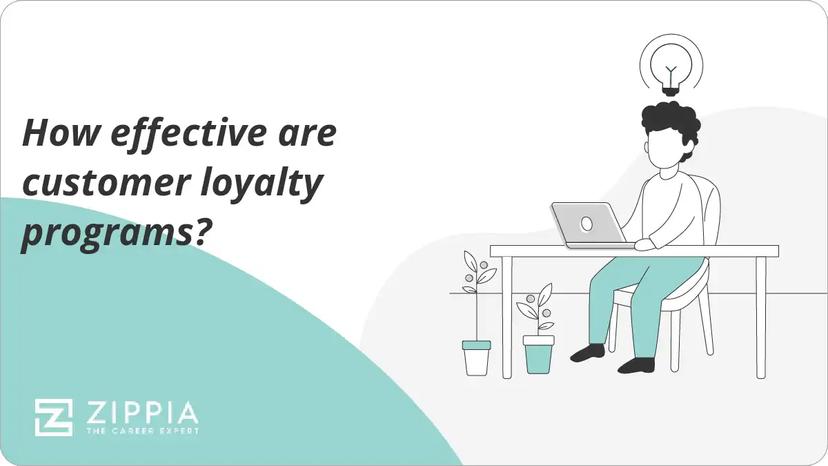 How effective are customer loyalty programs?