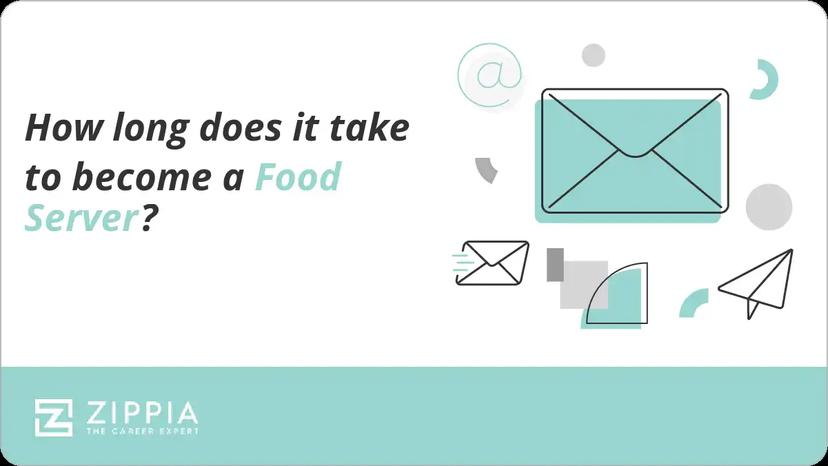 How long does it take to become a Food Server?