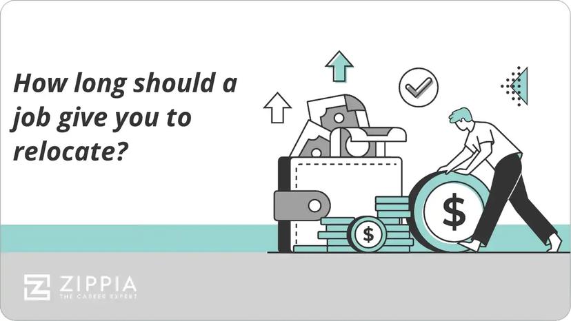 How long should a job give you to relocate?