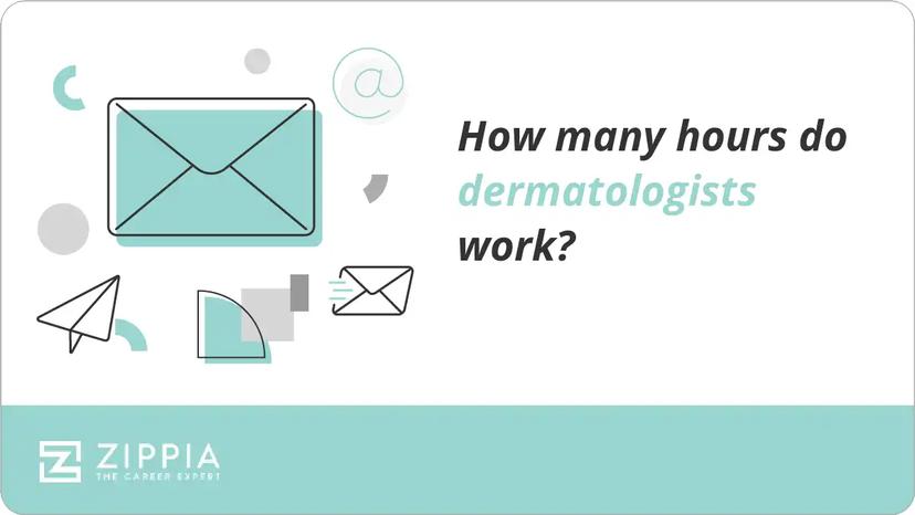 How many hours do dermatologists work?