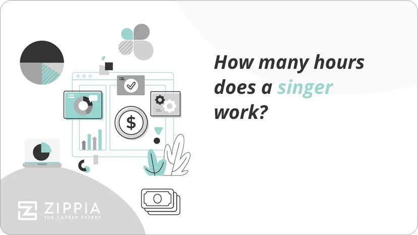 How many hours does a singer work?