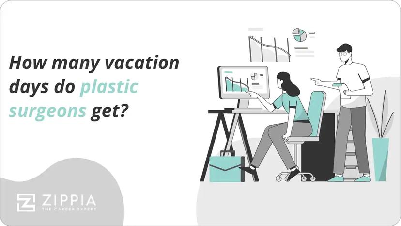 How many vacation days do plastic surgeons get?