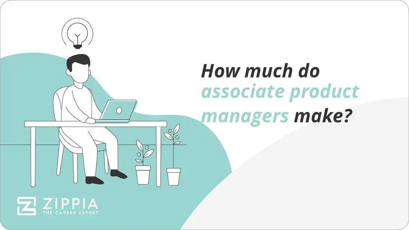 How much do associate product managers make?