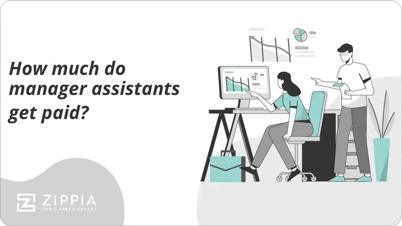 How much do manager assistants get paid?