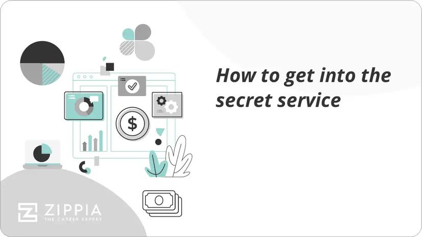 How to get into the secret service