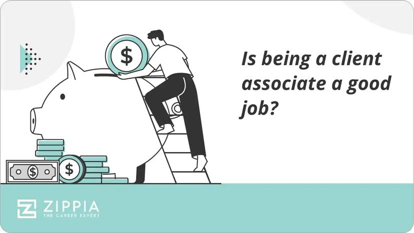 Is being a client associate a good job?