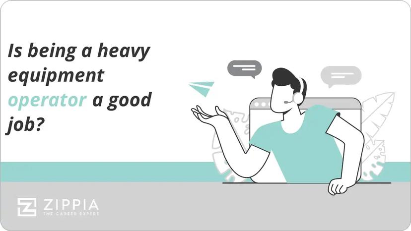 Is being a heavy equipment operator a good job?
