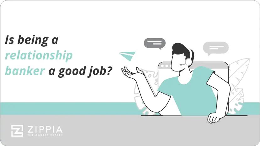 Is being a relationship banker a good job?