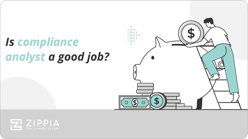 Is compliance analyst a good job?