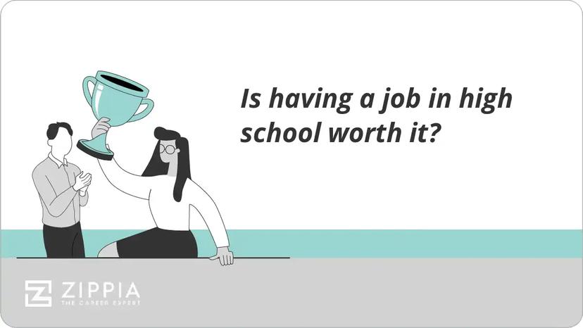 Is having a job in high school worth it?