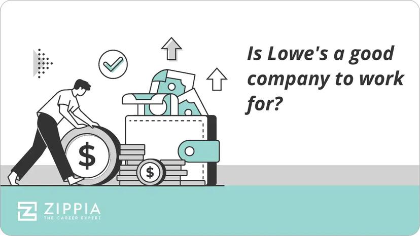 Is Lowe's a good company to work for?