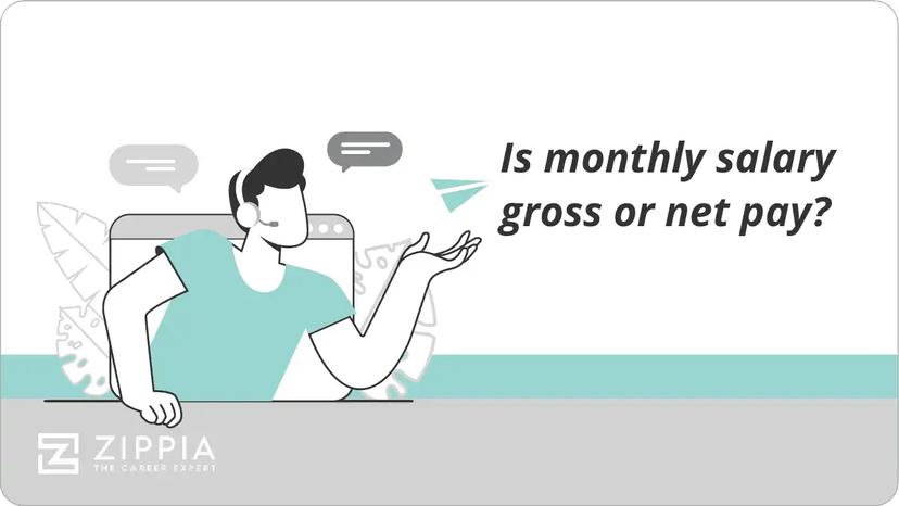 Is monthly salary gross or net pay?