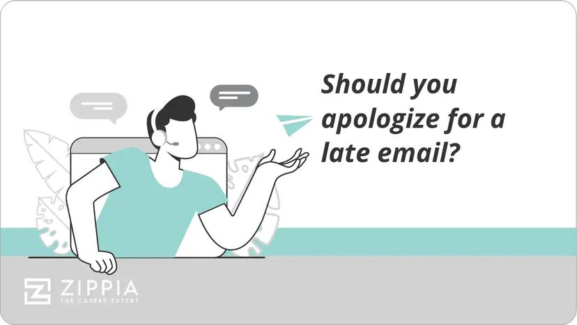 Should you apologize for a late email?