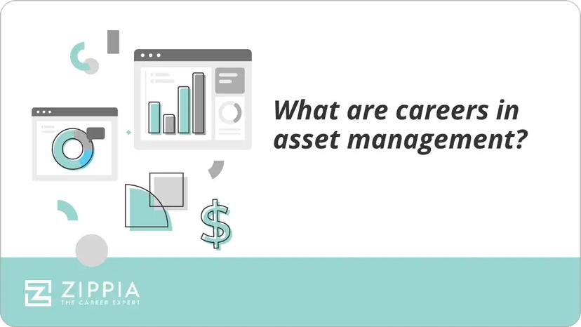 What are careers in asset management?