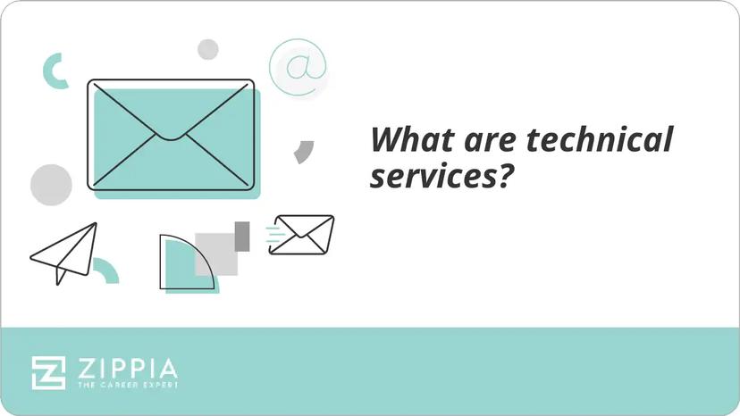 What are technical services?